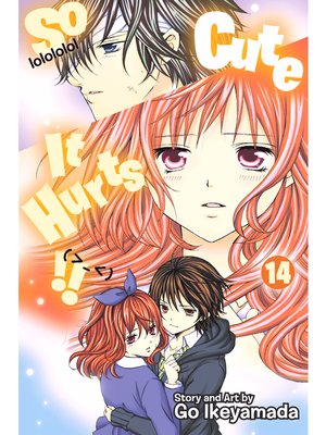 cover image of So Cute It Hurts!!, Volume 14
